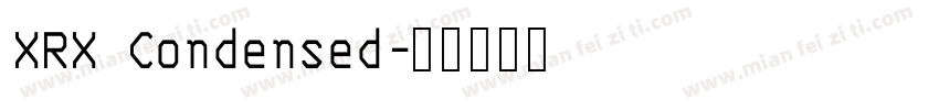 XRX Condensed字体转换